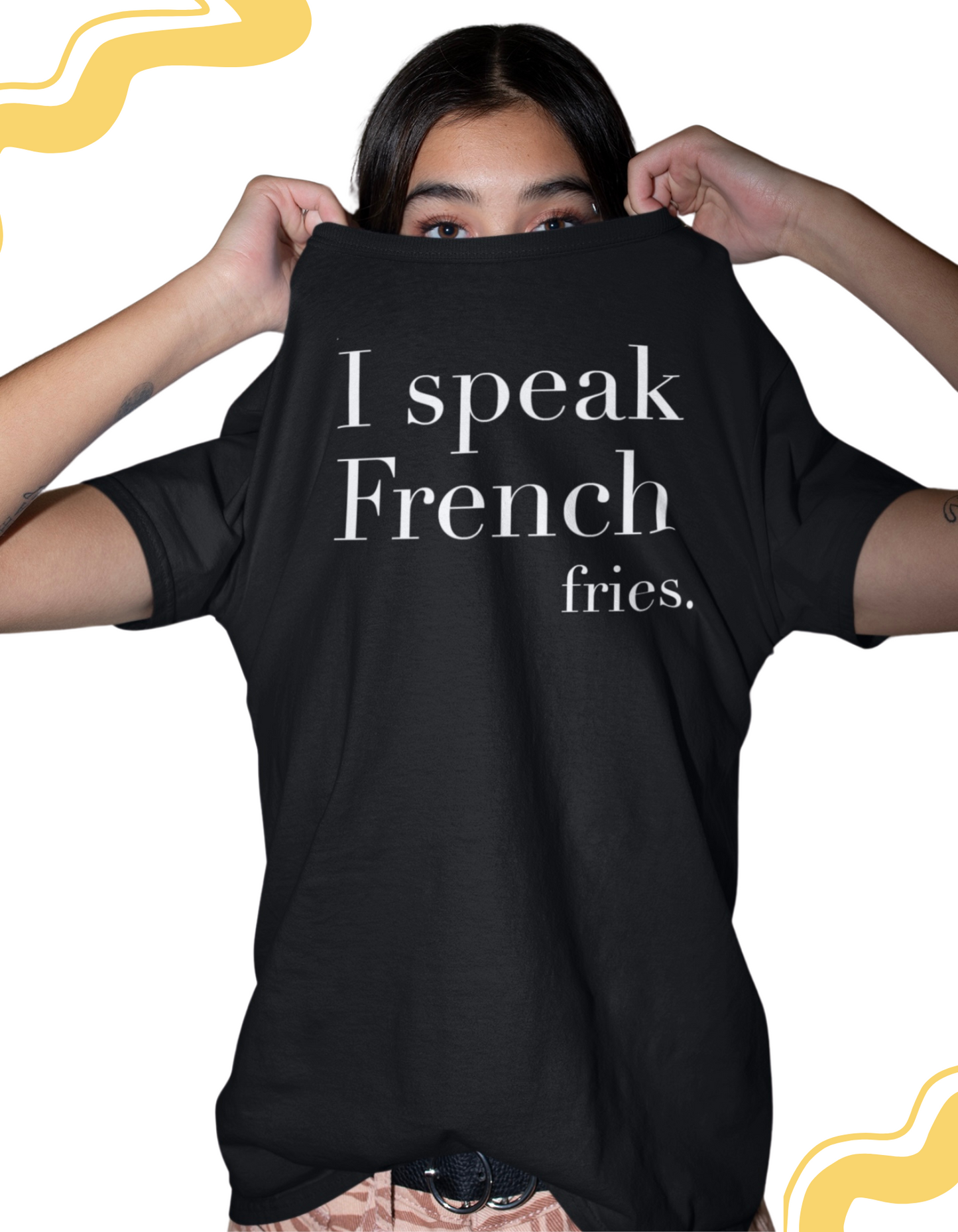 I Speak Fries